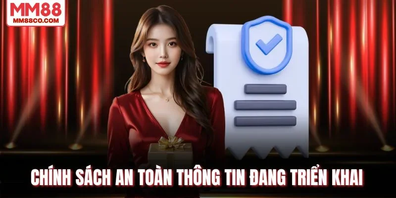 Chính sách an toàn thông tin đang triển khai