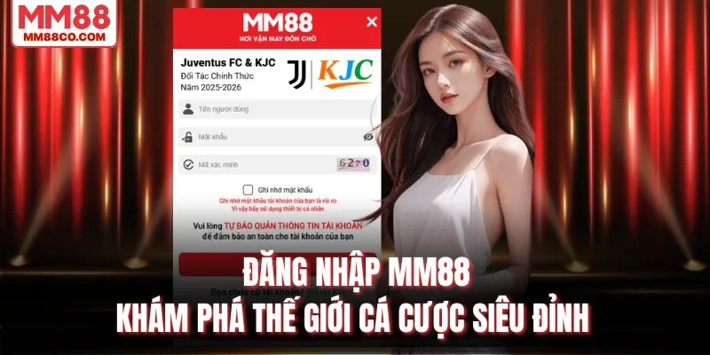 Đăng Nhập MM88 – Khám Phá Thế Giới Cá Cược Siêu Đỉnh