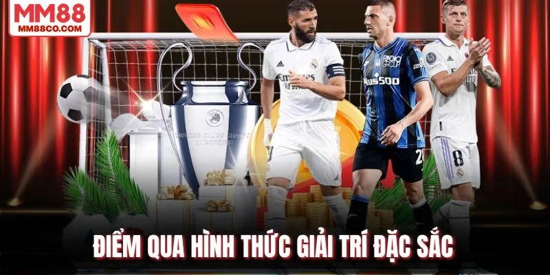Điểm qua hình thức giải trí đặc sắc