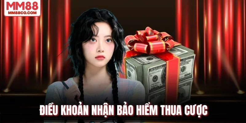 Điều khoản nhận bảo hiểm thua cược