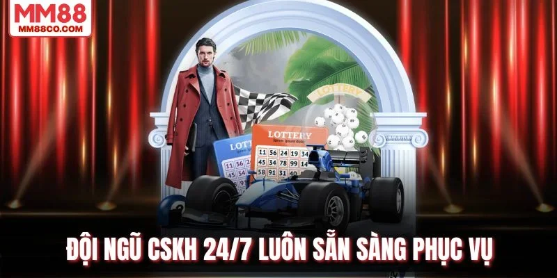 Đội ngũ CSKH 24/7 luôn sẵn sàng phục vụ