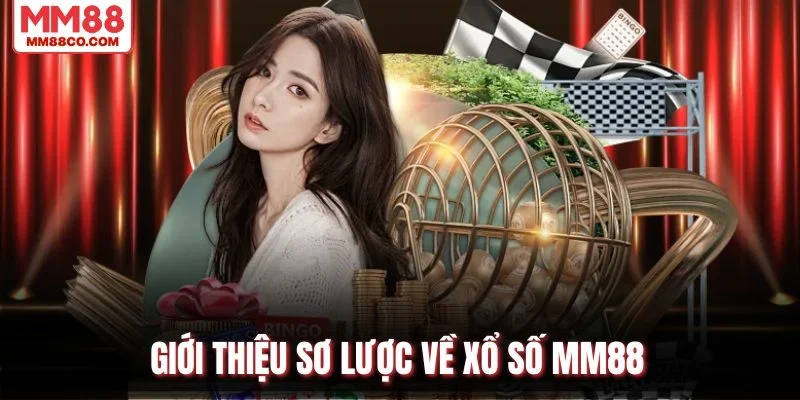 Giới thiệu sơ lược về xổ số MM8