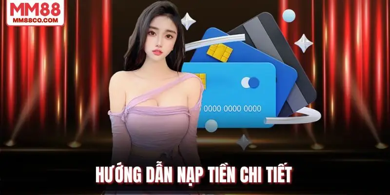 Hướng dẫn nạp tiền chi tiết