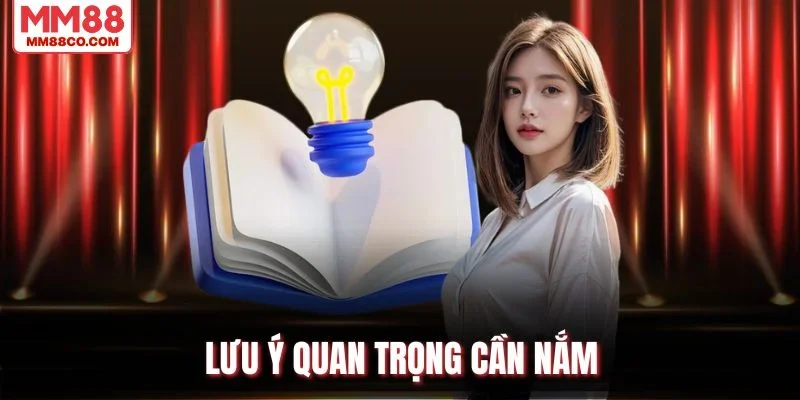 Lưu ý quan trọng cần nắm