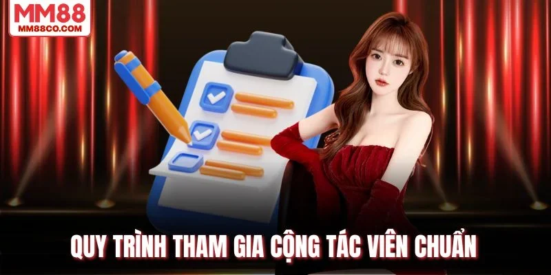 Quy trình tham gia cộng tác viên chuẩn